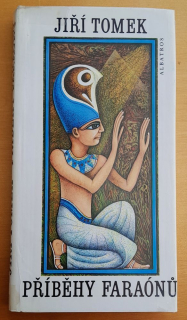 Příběhy faraónú / Edice Obnovené obrazy