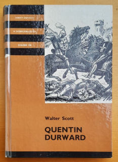 Quentin Durward / Knihy odvahy a dobrodružství
