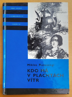 Kdo má v plachtách vítr / Knihy odvahy a dobrodružství