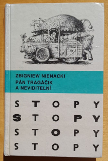 Pán Tragáčik a neviditeľní / STOPY