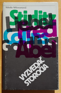 Vyzvedač storočia / Kto je: Stirlitz, Liebel, Fred, Colins, Goldfuss, Abel?