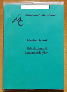 Metodický materiál III k predmetu etická výchova