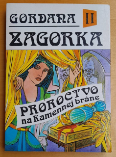 Gordana II. / Proroctvo na kamennej bráne