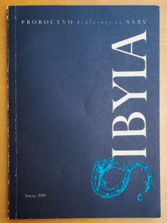 Sibyla / Proroctvo kráľovnej zo Sáby