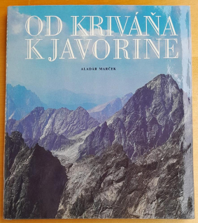Od Kriváňa k Javorine + príloha