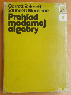 Prehľad modernej algebry / Edícia Teoretickej literatúry