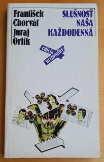 Slušnosť naša každodenná / Edícia Križovatka