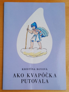 Ako kvapôčka putovala