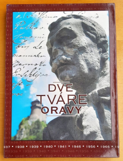 Dve tváre Oravy / TWO Faces Orava