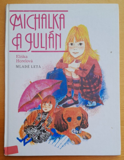 Michalka a Julián