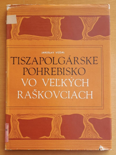 Tiszapolgárske pohrebisko vo Veľkých Raškovciach