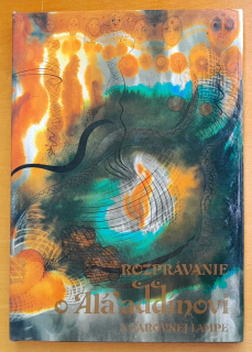 Rozprávanie o Alá addínovi a čarovnej lampe / Aladinova lampa