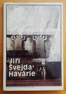 Havárie / Knihovna české prózy 1945-1985