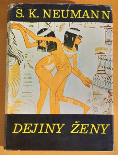 Dejiny ženy 2. / Žena staroveká / Populárne sociologické, etnologické a kultúrno-historické kapitoly