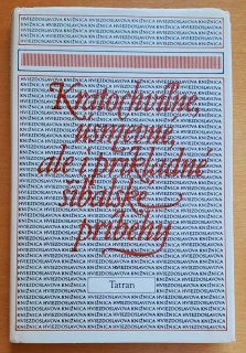Kratochvíľne, úsmevné, ale i príkladné šibalské príbehy