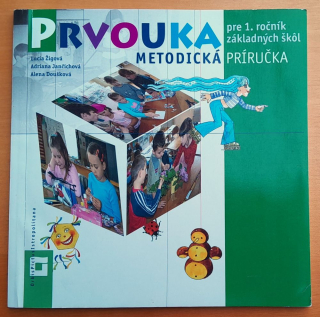Prvouka pre 1 ročník základných škôl / Metodická príručka