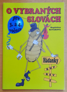 O vybraných slovách pre 3. a 4. ročník