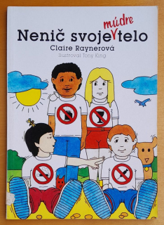 Nenič svoje múdre telo