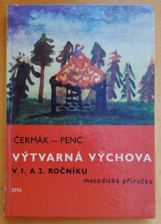 Výtvarná výchova v 1. a 2. ročníku / Metodická príručka