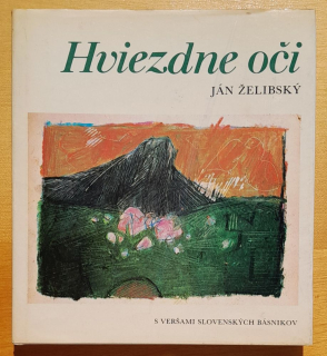 Hviezdne oči / S veršami slovenských básnikov