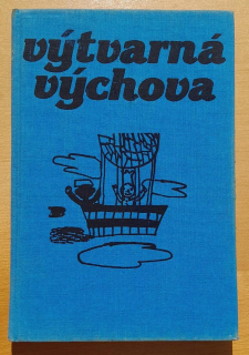 Výtvarná výchova v 1. a 2. ročníku / Metodická príručka