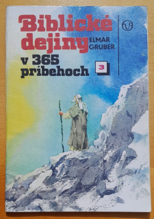 Biblické dejiny v 365 príbehoch / Zošit 3. / Príbehy 61-93