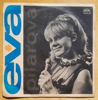Eva Pilarová, LP Platňa - single play - Pochval strom za zelený lístí, Za sebou