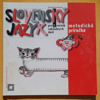 Slovenský jazyk pre 2. ročník základných škôl / Metodická príručka