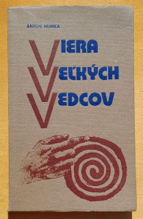 Viera veľkých vedcov