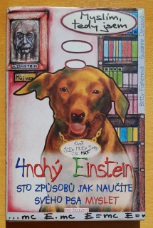 4nohý Einstein / Sto zpúsobú jak naučíte svého psa myslet