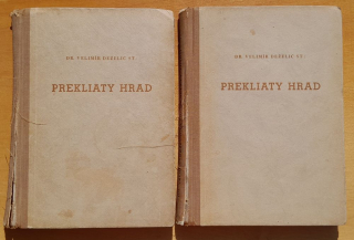 Prekliaty hrad 1. 2. / Historický román z 13. storočia