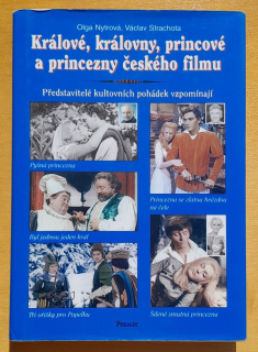 Králové, královny, princové a princezny českého filmu / Představitelé kultovních pohádek vzpomínají