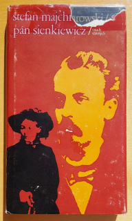 Pán Sienkiewicz / Osudy slávnych