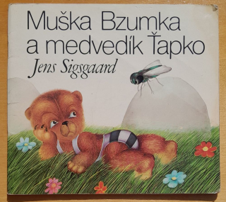 Muška Bzumka a medvedík Ťapko