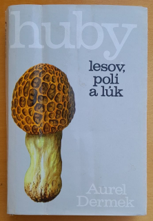 Huby lesov, polí a lúk