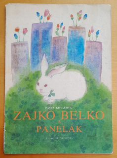 Zajko Belko a panelák