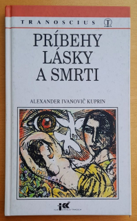 Príbehy lásky a smrti / Klub čitateľov Tranoscia zv. č. 6