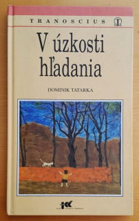V úzkosti hľadania / Klub čitateľov Tranoscia zv. č. 1