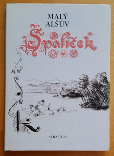 Malý Alšúv Špalíček národních písní a říkadel