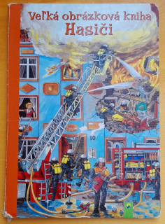 Veľká obrázková kniha Hasiči
