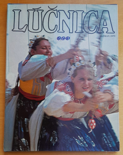 Lúčnica - Dvojnásobný nositeľ Radu práce a laureát Štátnej ceny