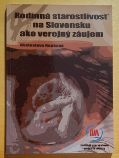 Rodinná starostlivosť na Slovensku ako verejný záujem