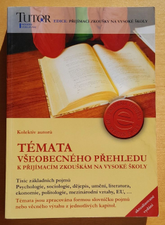 Témata všeobecného přehledu k příjímacím zkouškám na vysoké školy