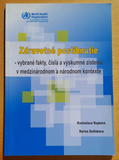 Zdravotné postihnutie - vybrané fakty, čísla a výskumné zistenia v medzinárodnom a národnom kontexte