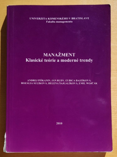 Manažment Klasické teórie a moderné trendy