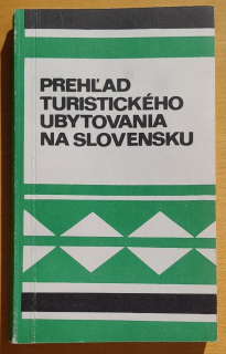 Prehľad turistického ubytovania na Slovensku