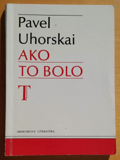 Ako to bolo / Memoárová literatúra