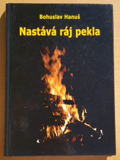 Nastává ráj pekla / Vize sibiřského šamana
