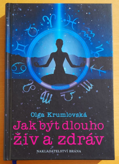 Jak být dlouho živ a zdráv