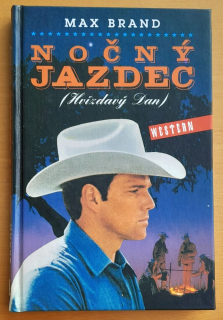 Nočný jazdec / Hvízdavý Dan / Western